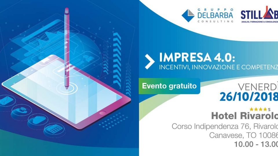 industria 4.0 - conferenza - incentivi - rivarolo - torino - piemonte - stillab